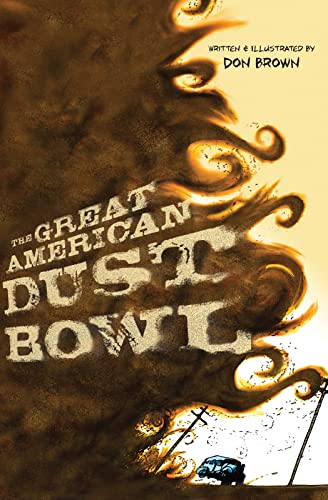 The Great American Dust Bowl: A Graphic Novel
