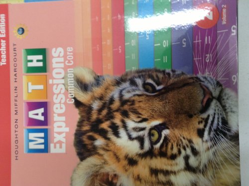 Teacher Edition, Volume 2 Grade 2 2013 (Math Expressions)