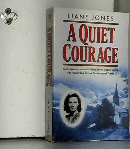 A Quiet Courage