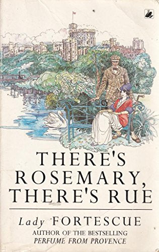 There's Rosemary There's Rue