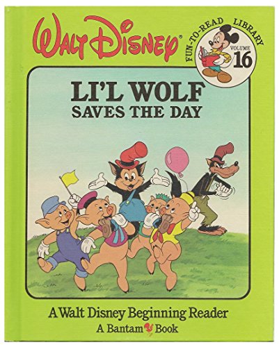 Li'l Wolf Saves the Day (Walt Disney Fun-To-Read Library, Volume 16)