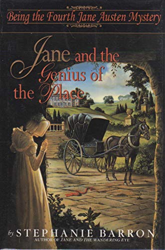 Jane and the Genius of the Place: Being the Fourth Jane Austen Mystery