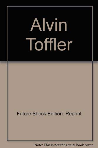Future Shock by Alivin Toffler