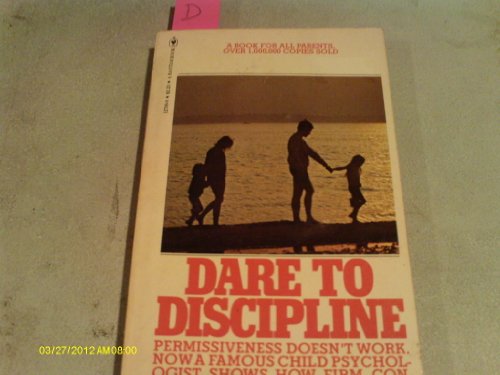 Dare to Discipline