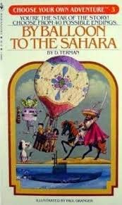 By Balloon to the Sahara (Choose Your Own Adventure #3)
