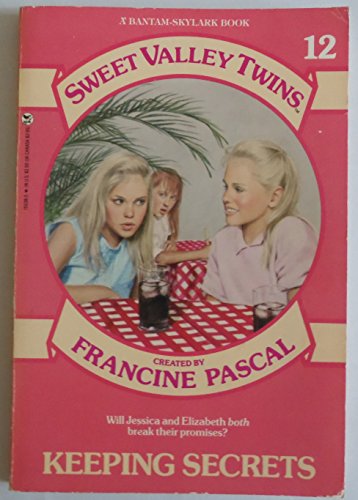 KEEPING SECRETS #12 (Sweet Valley Twins, 12)