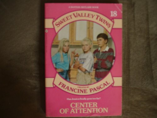 Center of Attention (Sweet Valley Twins, No. 18)