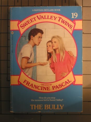 The Bully (Sweet Valley Twins Series Book 19)