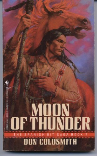 Moon of Thunder (The Spanish Bit Saga #7)