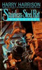 The Stainless Steel Rat Wants You! (Stainless Steel Rat Book 3)