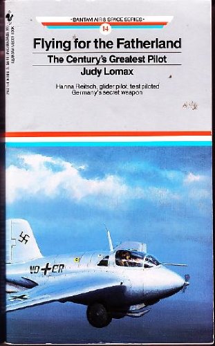 FLYING FOR THE FATHERLAND (Air and Space)