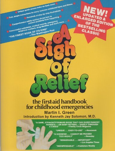 A Sigh of Relief: The First-Aid Handbook for Childhood Emergencies