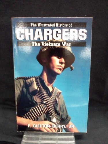 CHARGERS #12 (Illustrated History of the Vietnam War)