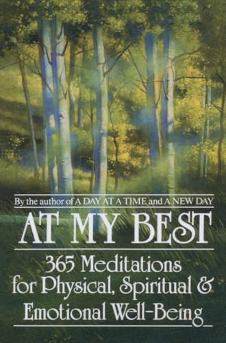 At My Best: 365 Meditations For The Physical, Spiritual, And Emotional Well-Being