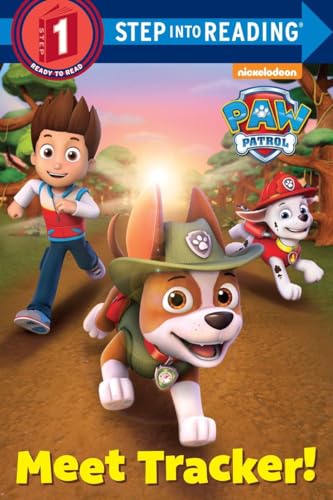 Meet Tracker! (PAW Patrol) (Step into Reading)