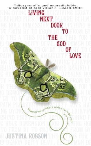 Living Next Door to the God of Love: A Novel
