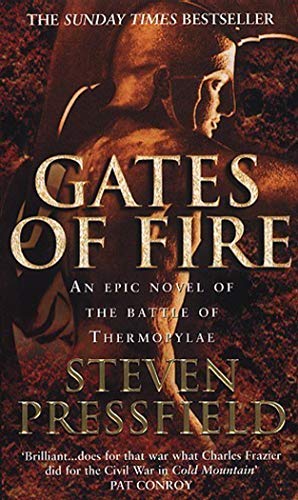 Gates of Fire : An Epic Novel of the Battle of Thermopylae