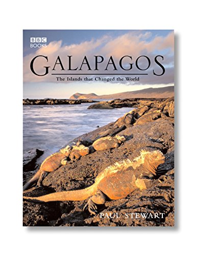 Galapagos: The Islands That Changed the World