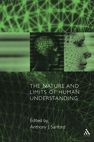 The Nature and Limits of Human Understanding (Gifford Lectures Glasgow (2001))