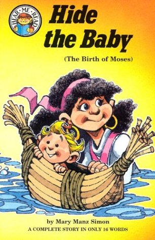 Hide the Baby: Exodus 2:1-10 (The Birth of Moses) (Hear Me Read Level 1 Series)