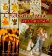 Celebrate Jesus! at Christmas: Family Devotions for Advent Through Epiphany