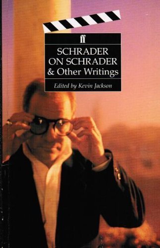 Schrader on Schrader & Other Writings (Directors on Directors Series)