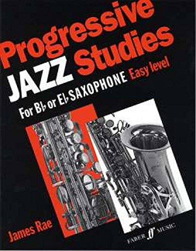 Progressive Jazz Studies for B-flat or E-flat Saxophone, Bk 1 (Faber Edition)