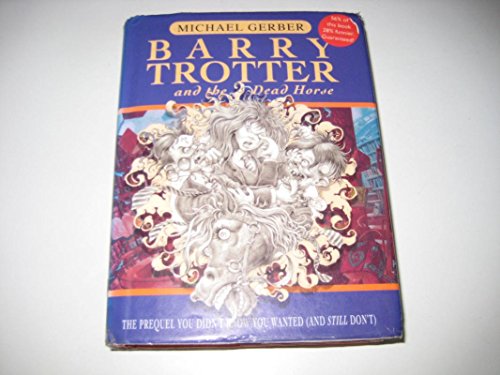 Barry Trotter and the Dead Horse