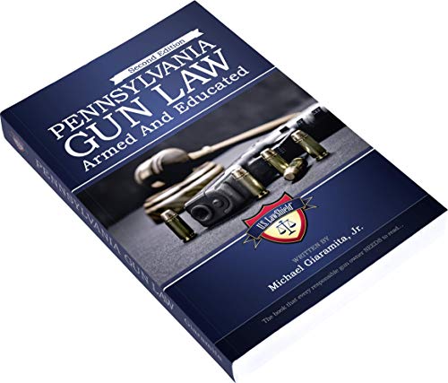 Pennsylvania Gun Law: Armed And Educated