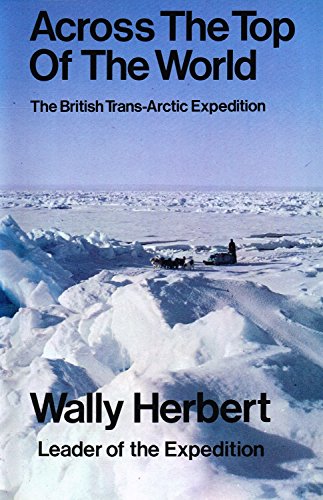 Across the top of the world: The British Trans-Atlantic Expedition