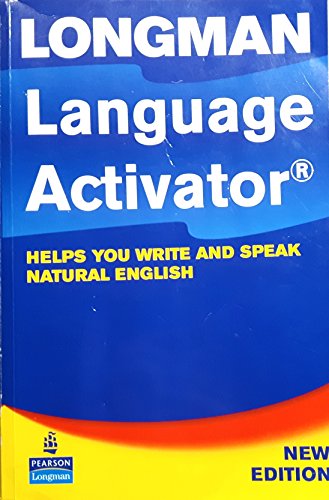 Longman Language Activator: Helps You Write and Speak Natural English, Second Edition