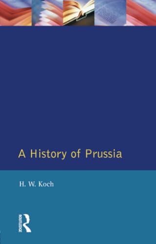 A History of Prussia
