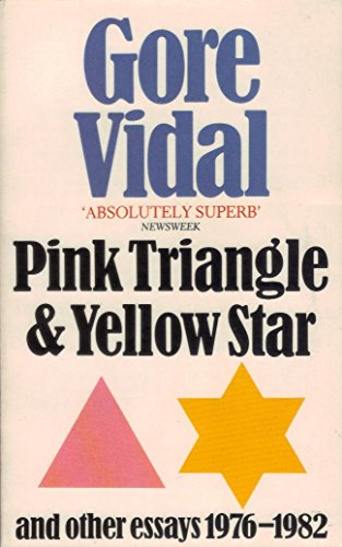Pink Triangle and Yellow Star: And Other Essays (1976-1982)