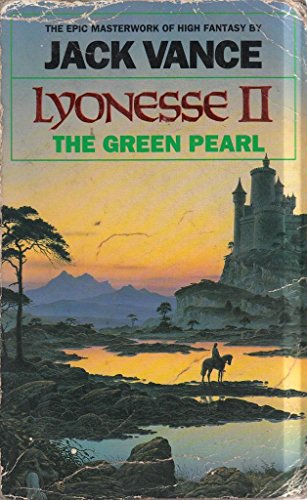Lyonesse II: The Green Pearl (Lyonesse Series)