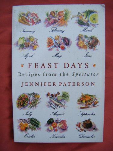 Feast Days: Recipes from " The Spectator