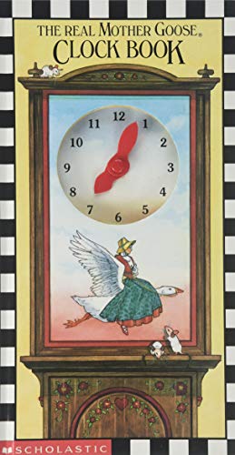 The Real Mother Goose Clock Book