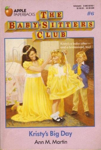 Kristy's Big Day (Baby-Sitters Club)