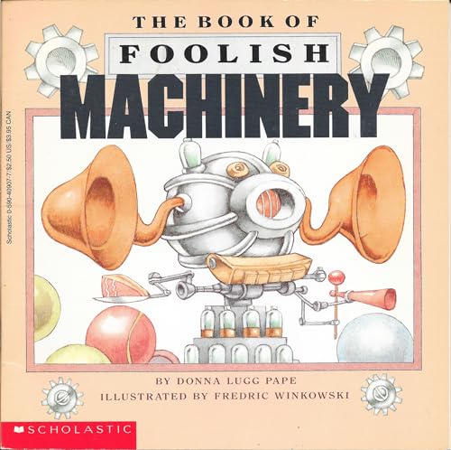 The Book of Foolish Machinery