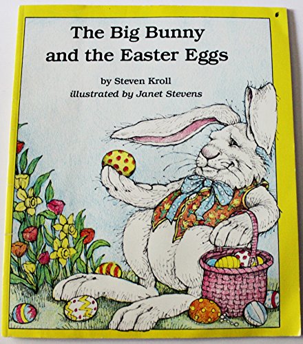 Big Bunny and the Easter Eggs