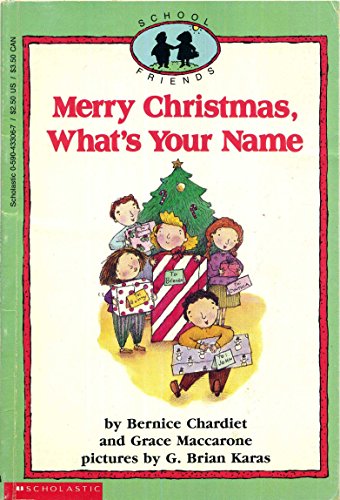 Merry Christmas, What's Your Name? (School Friends)