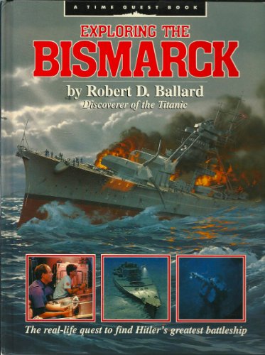Exploring the Bismarck (Time Quest Book)