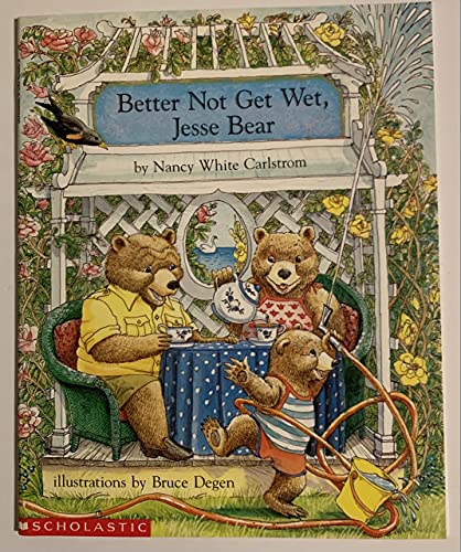 Better Not Get Wet, Jesse Bear