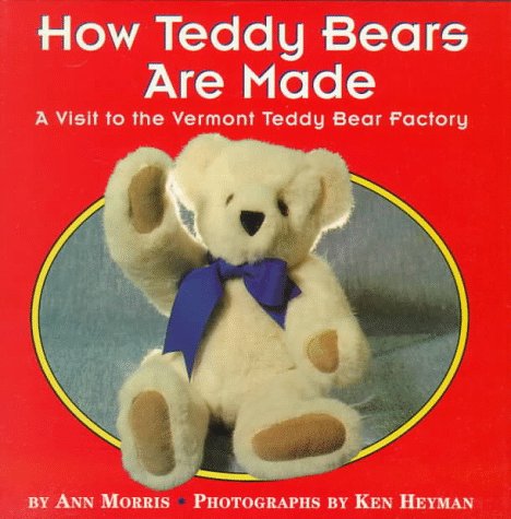 How Teddy Bears Are Made: A Visit to the Vermont Teddy Bear Factory