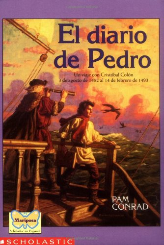 Pedro's Journal (spanish) (Mariposa, Scholastic En Espanol)