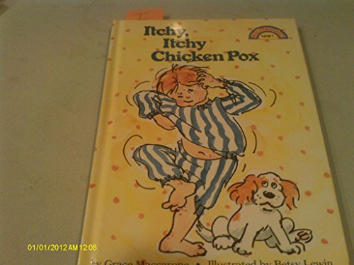 Itchy, Itchy Chicken Pox (Hello Reader Level One)