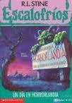 Un da en Horrorlandia (Escalofros No. 16)