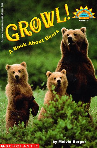 Growl! A Book About Bears (level 3) (Hello Reader)
