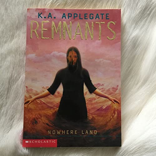 Nowhere Land (Remnants #4)