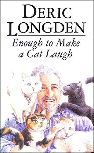 Enough to Make a Cat Laugh