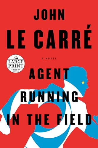 Agent Running in the Field: A Novel